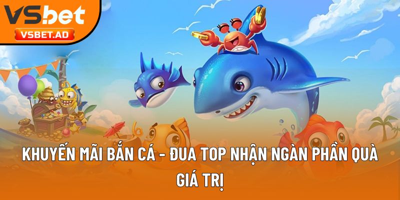 Khuyến mãi bắn cá